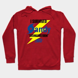 I Survived Sandy 2012 Frankenstorm Hoodie